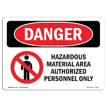 OSHA Danger, 12 Height, 18 Width, Decal